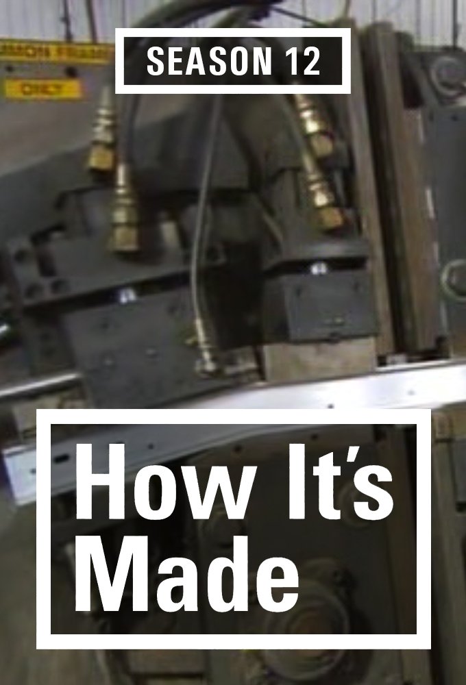 How It's Made - Season 12 [406090] (A1751563859) [[Shows]] --Plex--